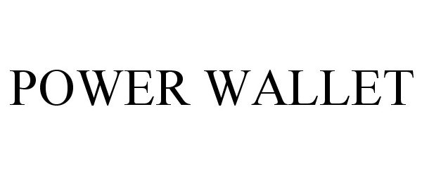 Trademark Logo POWER WALLET