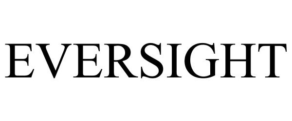 Trademark Logo EVERSIGHT