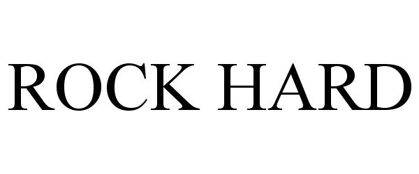 Trademark Logo ROCK HARD
