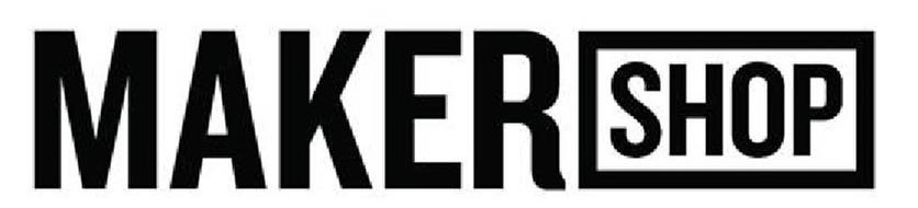 Trademark Logo MAKER SHOP