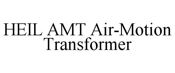  HEIL AMT AIR-MOTION TRANSFORMER