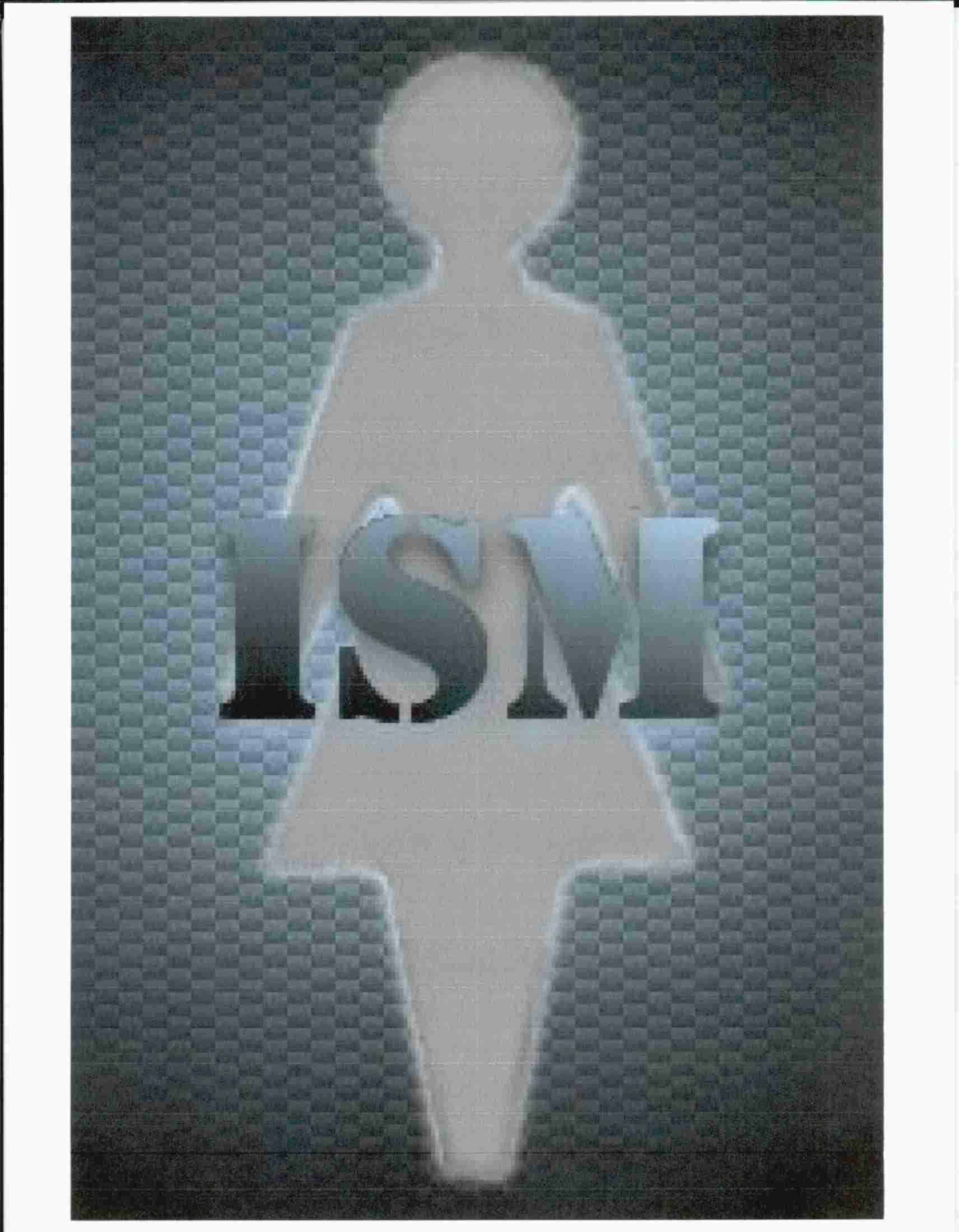 Trademark Logo ISM