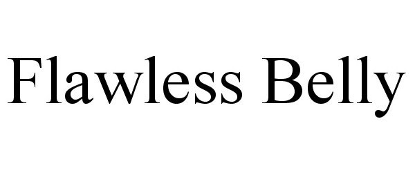Trademark Logo FLAWLESS BELLY