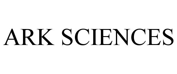 Trademark Logo ARK SCIENCES