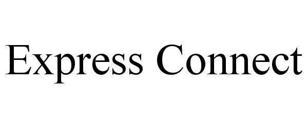 Trademark Logo EXPRESS CONNECT