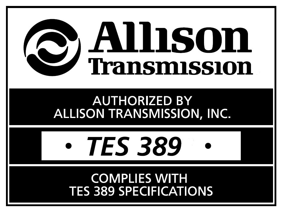Trademark Logo ALLISON TRANSMISSION AUTHORIZED BY ALLISON TRANSMISSION, INC. · TES 389 · COMPLIES WITH TEX 389 SPECIFICATIONS