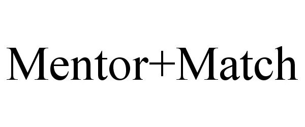 Trademark Logo MENTOR+MATCH