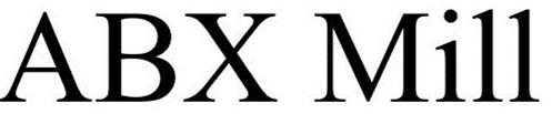 Trademark Logo ABX MILL