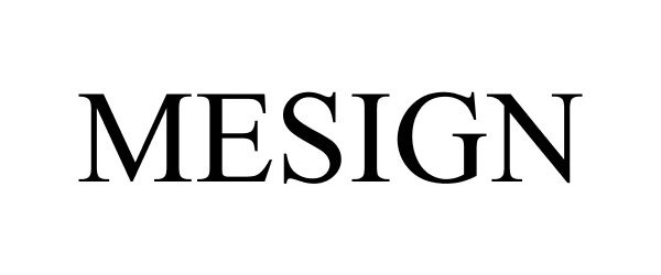 Trademark Logo MESIGN