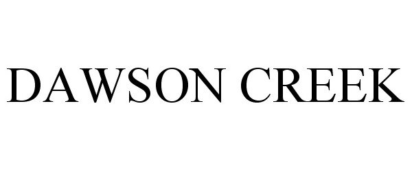 Trademark Logo DAWSON CREEK