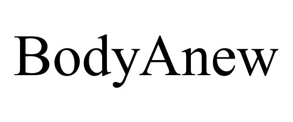 Trademark Logo BODYANEW
