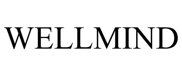 Trademark Logo WELLMIND