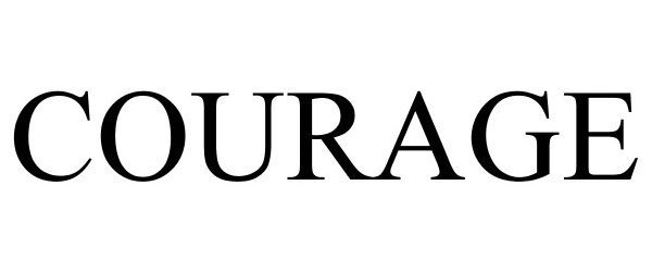 Trademark Logo COURAGE