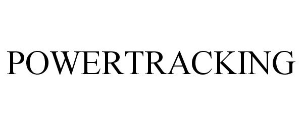 Trademark Logo POWERTRACKING