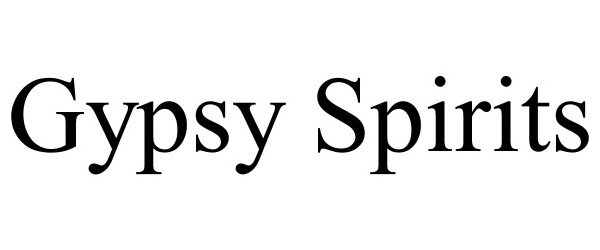 GYPSY SPIRITS