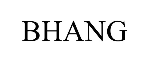Trademark Logo BHANG