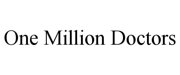  ONE MILLION DOCTORS