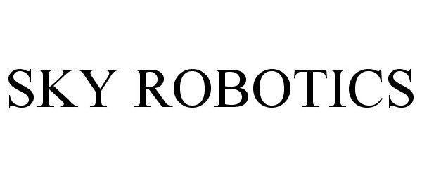 Trademark Logo SKY ROBOTICS