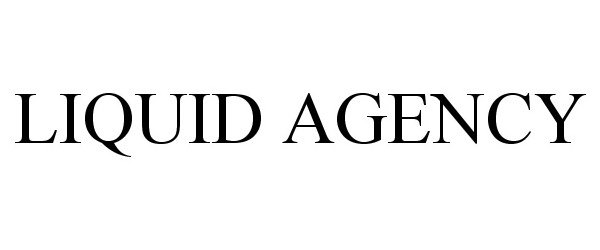 Trademark Logo LIQUID AGENCY