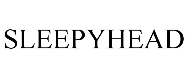 Trademark Logo SLEEPYHEAD