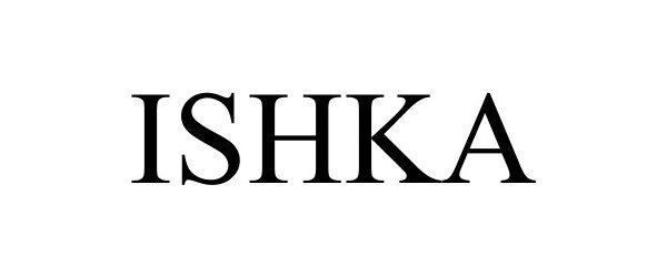 Trademark Logo ISHKA