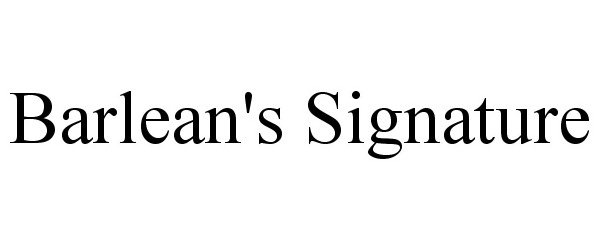 Trademark Logo BARLEAN'S SIGNATURE