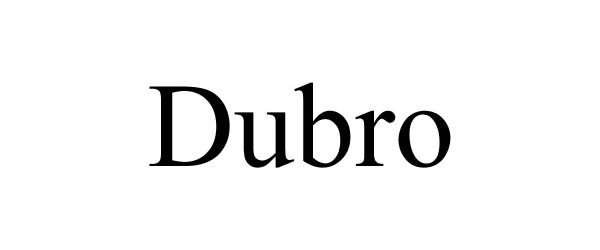 Trademark Logo DUBRO