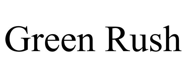 Trademark Logo GREEN RUSH