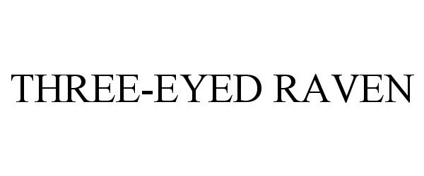 Trademark Logo THREE-EYED RAVEN