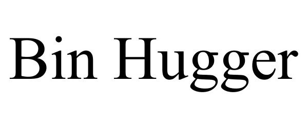  BIN HUGGER