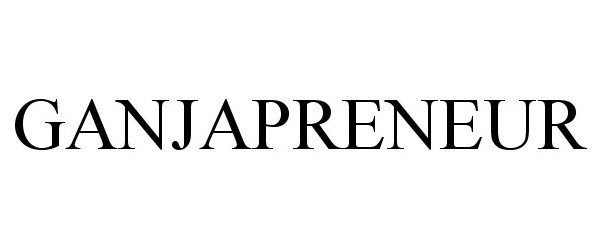 Trademark Logo GANJAPRENEUR