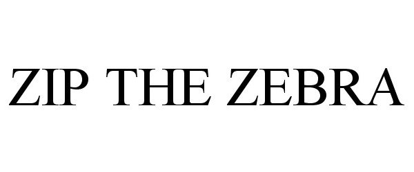 Trademark Logo ZIP THE ZEBRA