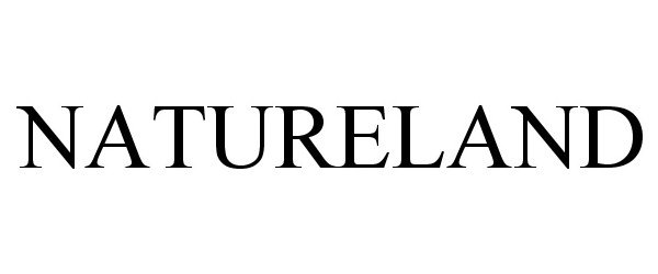 Trademark Logo NATURELAND