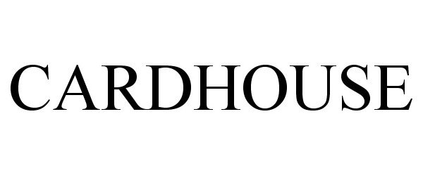 Trademark Logo CARDHOUSE