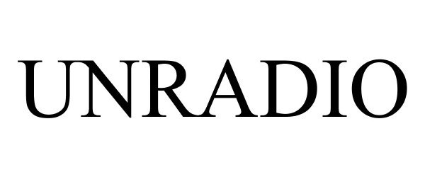 Trademark Logo UNRADIO