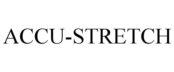 Trademark Logo ACCU-STRETCH