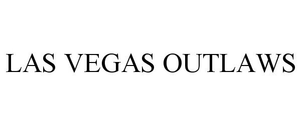 Trademark Logo LAS VEGAS OUTLAWS