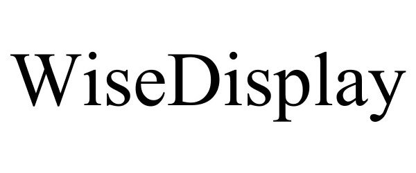 Trademark Logo WISEDISPLAY