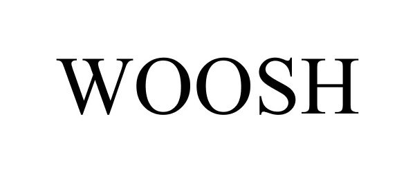 Trademark Logo WOOSH