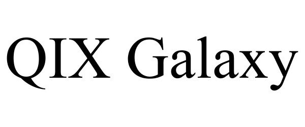  QIX GALAXY