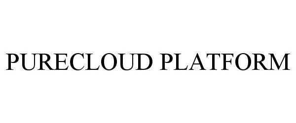  PURECLOUD PLATFORM