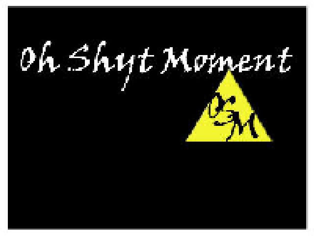 Trademark Logo OH SHYT MOMENT O S M