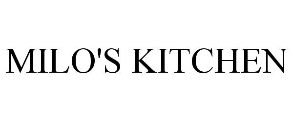 Trademark Logo MILO'S KITCHEN