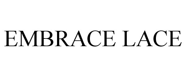 Trademark Logo EMBRACE LACE