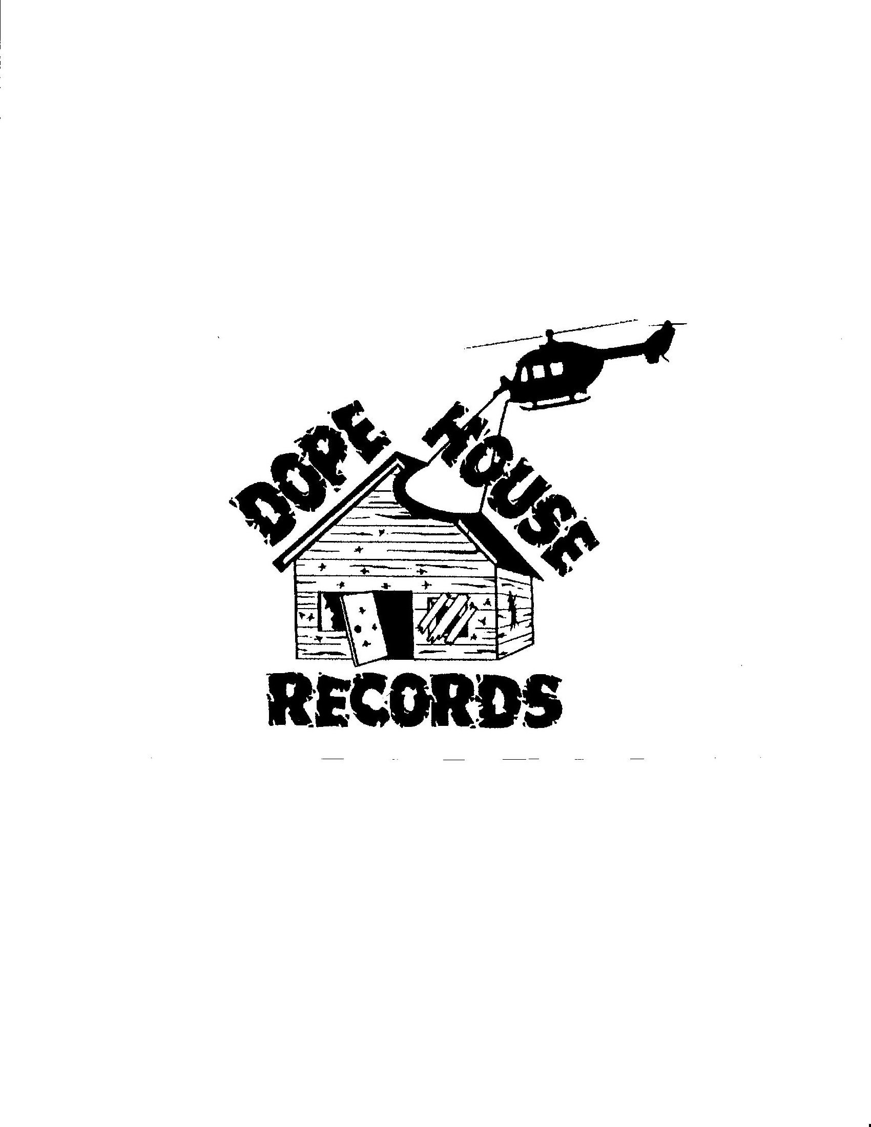 Trademark Logo DOPE HOUSE RECORDS