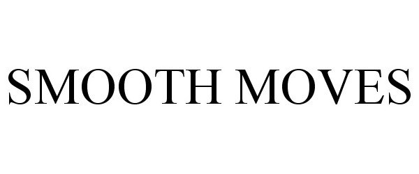 Trademark Logo SMOOTH MOVES