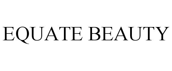 Trademark Logo EQUATE BEAUTY