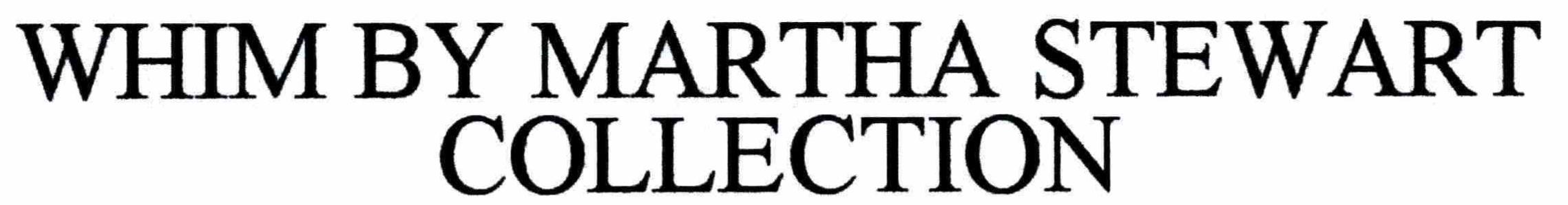 Trademark Logo WHIM BY MARTHA STEWART COLLECTION
