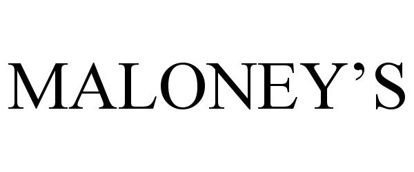 Trademark Logo MALONEY'S