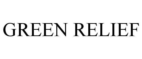 Trademark Logo GREEN RELIEF